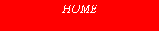 �ƥ����� �ܥå���: HOME